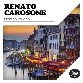 Download track E La Barca Torno' Sola Renato Carosone