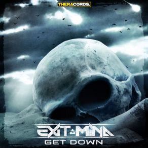 Download track Get Down Exit Mind