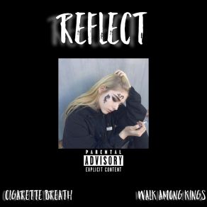 Download track Reflection Cigarette Breath