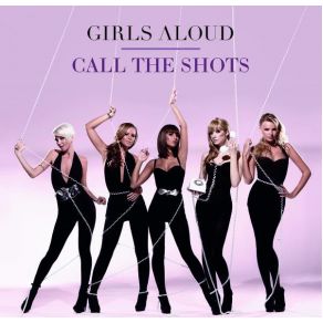 Download track Call The Shots (Tony Lamezma'S Radio Edit) Girls Aloud