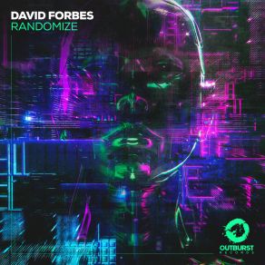 Download track Randomize (Extended Mix) David Forbes