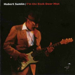 Download track All I Want Is Your Love Hubert Sumlin