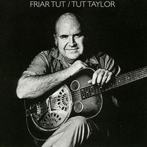 Download track Sugar In The Gourd Tut Taylor