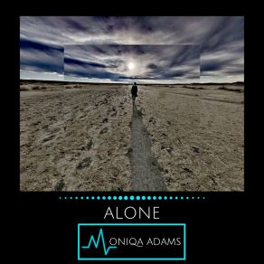 Download track Alone Moniqa Adams