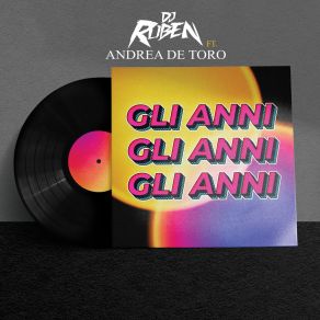 Download track Gli Anni (Extended Mix) Andrea De Toro