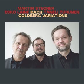 Download track Goldberg Variations, BWV 988 No. 12, Variatio 11. A 2 Clav. (Arr. For Viola, Cello And Double Bass By Martin Stegner) Taneli Turunen, Esko Laine, Martin Stegner