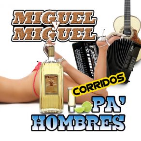 Download track Tirzo Y Manuel Miguel Y Miguel