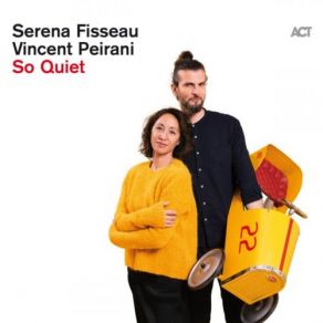 Download track La Bourdique Vincent Peirani, Serena Fisseau