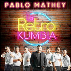 Download track Nada Soy Sin Tí Pablo Mathey La Retro Kumbia