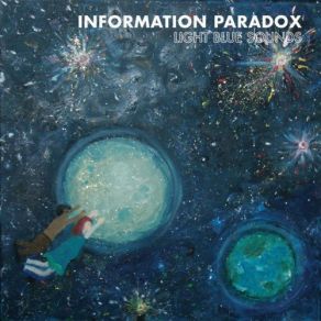 Download track Indigo Child Pt. 1 Information Paradox