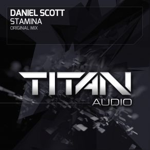 Download track Stamina (Original Mix) Daniel Scott