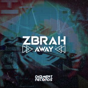 Download track Away Zbrah