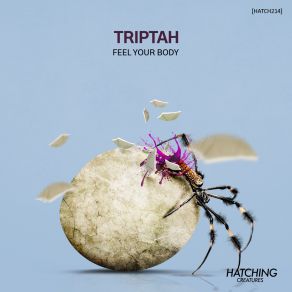 Download track Feel Your Body Triptah