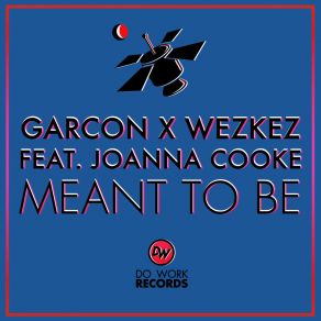 Download track Meant To Be (Radio Mix) Wezkez