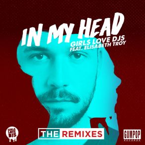 Download track In My Head Girls Love DjsLady Bee, Elisabeth Troy