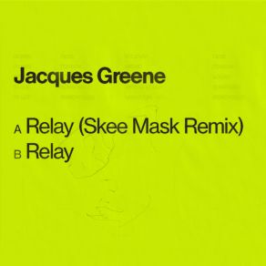 Download track Relay Jacques Greene