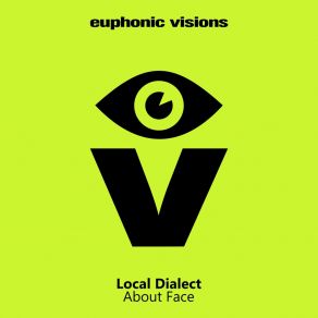 Download track About Face (Original Mix) Local Dialect