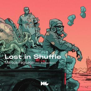 Download track Lost In Shuffle Marcos Fagoaga