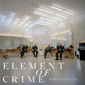 Download track Dann Kommst Du Wieder Element Of Crime