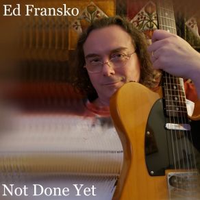 Download track Can't Say Ed Fransko