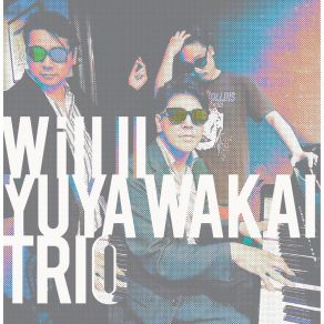 Download track Immortal Jellyfish Yuya Wakai Trio