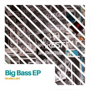 Download track Big Bass Nicolas Laini