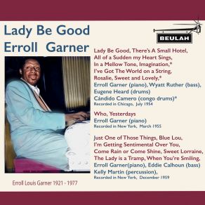 Download track All Of A Sudden My Heart Sings Erroll Garner