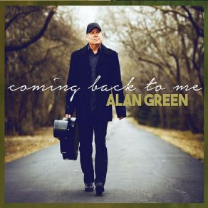 Download track Coming Back To Me Alan Green