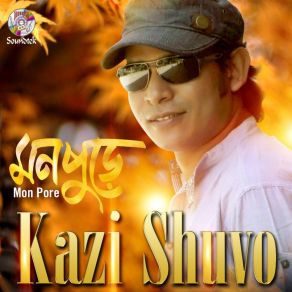 Download track Mon Pore Kazi Shuvo