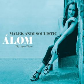 Download track Hol Talállak Malek Andi Soulistic