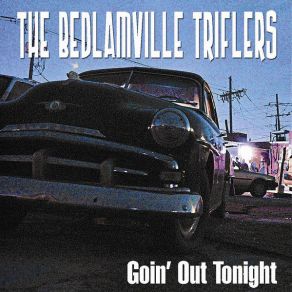 Download track Cattin' Around The Bedlamville Triflers