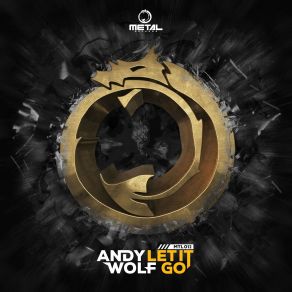 Download track Let It Go (Hellseekhaa Remix) Andy Wolf