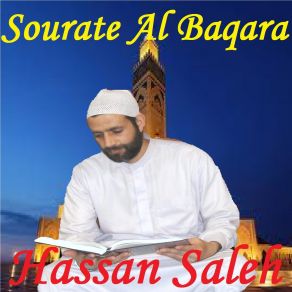 Download track Sourate Al Baqara, Pt. 2 (Hafs Muratal) Hassan Saleh