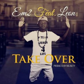 Download track Take Over Em2