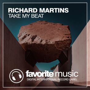 Download track Take My Beat (Original Mix) Richard Martins