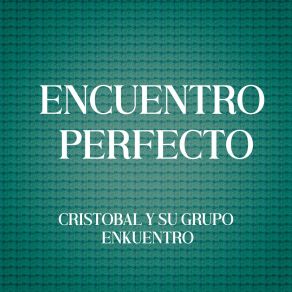 Download track Siento Frio Su Grupo Enkuentro