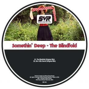 Download track The Blindfold Somethin' Deep