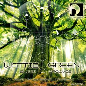 Download track Slick Grooves Wattie Green