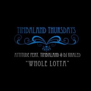 Download track Far To Go Timbaland, Attitude