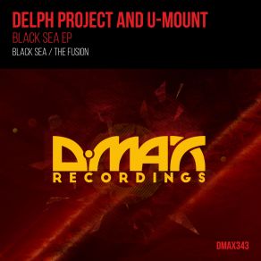 Download track The Fusion (Original Mix) Delph Project, U-Mount