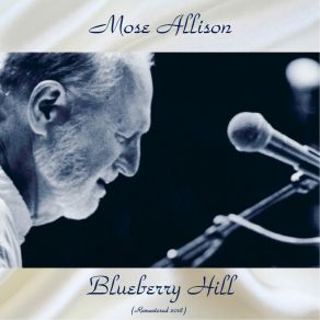 Download track Blueberry Hill (Remastered 2018) Mose Allison