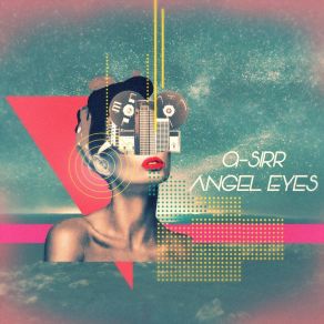 Download track Angel Eyes (She Said Disco Remix) A-Sirr