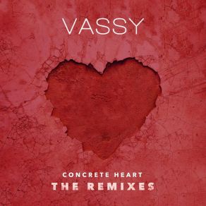 Download track Concrete Heart (Charlie Lane Remix) VassyCharlie Lane