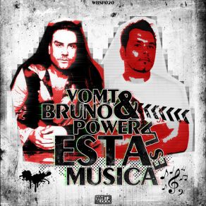 Download track Esta Es La Musica Bruno Power, Vomt