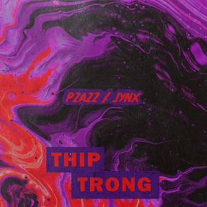 Download track Jynx Thip Trong