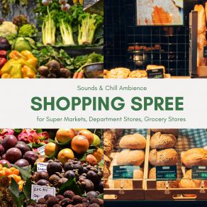 Download track Chill Sounds - Super Markets Spree DeChic