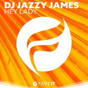 Download track Hey Lady (Summervibes Mix) DJ Jazzy James