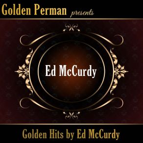 Download track Two Maidens Went Walking One Day Ed McCurdy