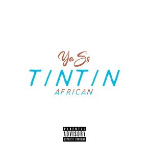 Download track Tintin African, Pt. 1 Yass