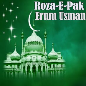 Download track Durood Parhti Hain Meri Aankhain Erum Usman